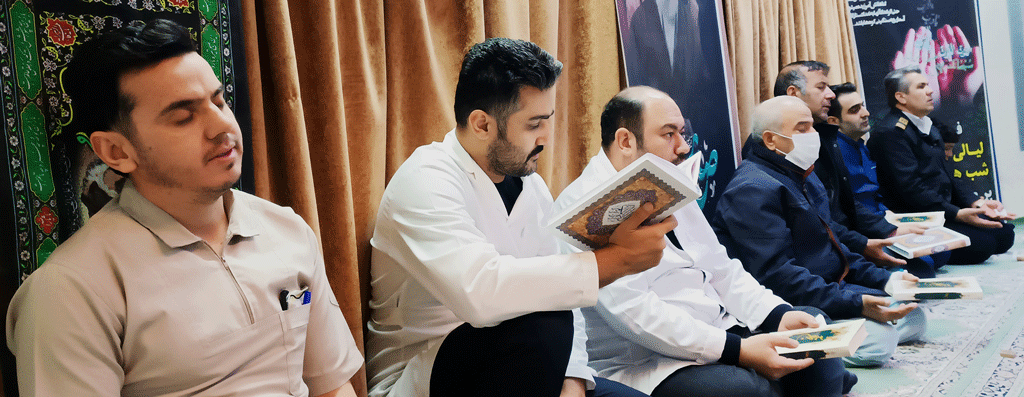 برگزاری مراسم احیاء شب قدر در نمازخانه بیمارستان امام خمینی(ره) اردبیل